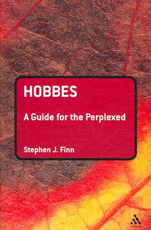 Hobbes: A Guide for the Perplexed de Stephen J. Finn