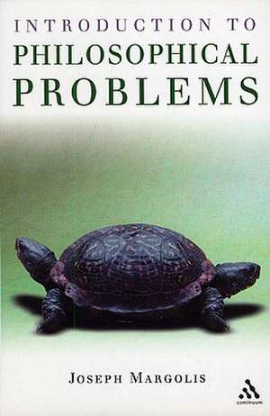 Introduction to Philosophical Problems de Professor Joseph Margolis