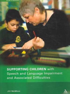 Supporting Children with Speech and Language Impairment and Associated Difficulties 2nd Edition de Jill McMinn