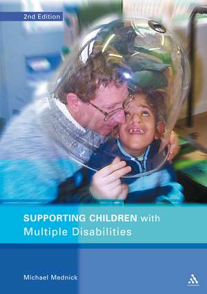 Supporting Children with Multiple Disabilities de Michael Mednick
