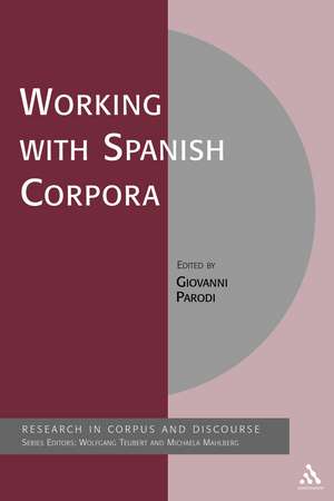 Working with Spanish Corpora de Dr Giovanni Parodi