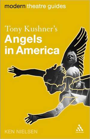 Tony Kushner's Angels in America de Ken Nielsen