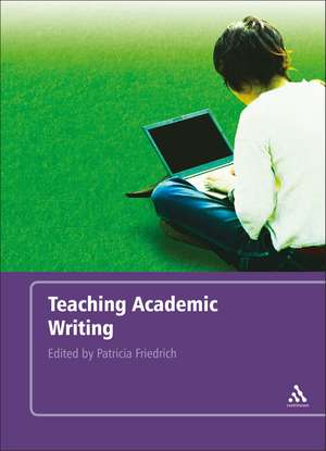 Teaching Academic Writing de Assistant Professor Patricia Friedrich