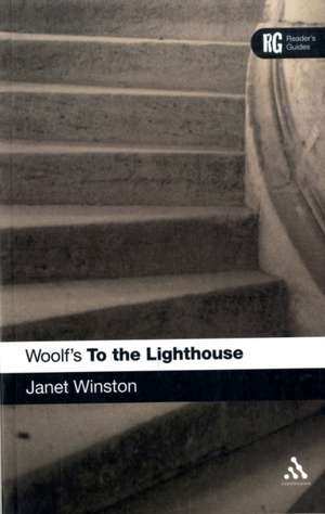 Woolf's To The Lighthouse: A Reader's Guide de Dr Janet Winston