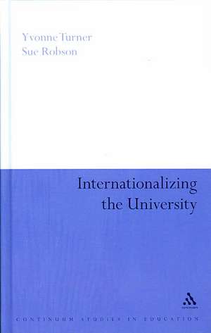 Internationalizing the University de Dr Yvonne Turner