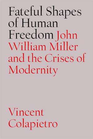 Fateful Shapes of Human Freedom: Transnational Mayan Identities de Vincent Michael Colapietro