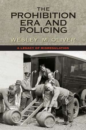 PROHIBITION ERA & POLICING