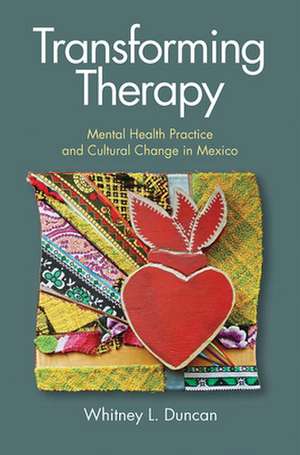 TRANSFORMING THERAPY de Whitney L. Duncan