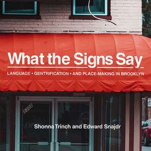 WHAT THE SIGNS SAY de Edward Snajdr