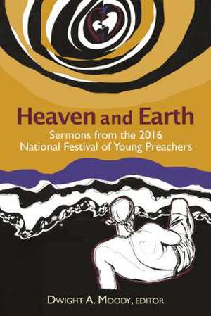 Heaven and Earth de Dwight Moody