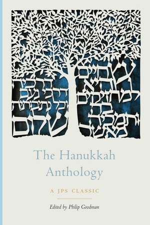 The Hanukkah Anthology de Rabbi Philip Goodman