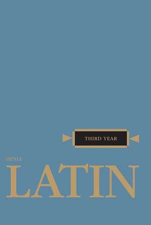 Henle Latin Third Year de Robert J. Henle