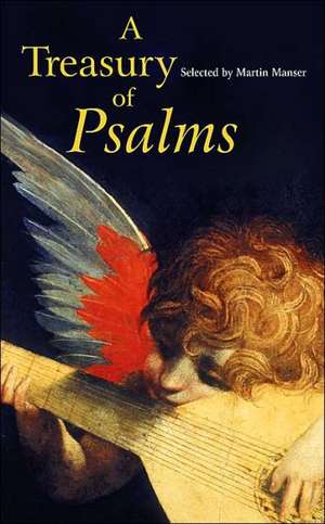 A Treasury of Psalms de Martin H. Manser