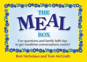 The Meal Box Cards: Fun Questions and Family Tips to Get Mealtime Conversations Cookin' de Bret R. Nicholaus