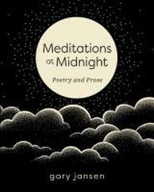 Meditations at Midnight de Gary Jansen