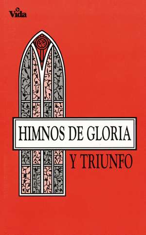 Himnos de gloria y triunfo de Vida