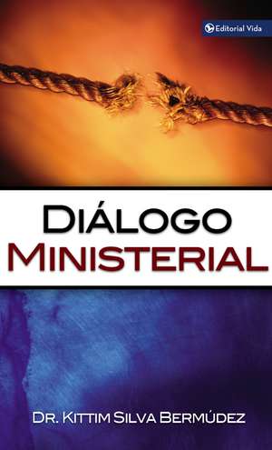 Dialogo ministerial de Kittim Silva-Bermúdez