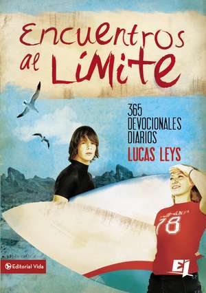 Encuentros al limite de Lucas Leys