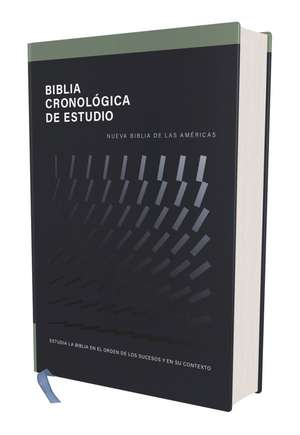 NBLA, Biblia Cronológica de Estudio, Tapa Dura, Interior a Cuatro Colores de NBLA-Nueva Biblia de Las Américas