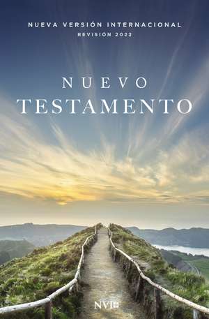 NVI, Nuevo Testamento, Texto Revisado 2022, Tapa Rústica, Paisaje de Vida