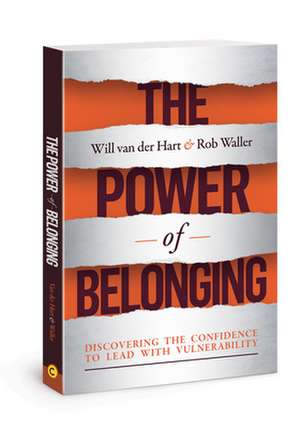 Power of Belonging de Will Van Der Hart