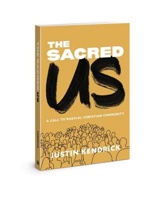 Sacred Us de Justin Kendrick