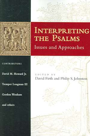 Interpreting the Psalms: Rediscovering the African Seedbed of Western Christianity de David Firth