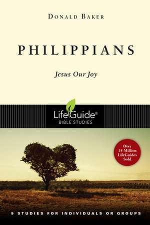 Philippians: Jesus Our Joy de Donald Becker