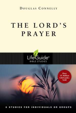 The Lord's Prayer de Douglas Connelly