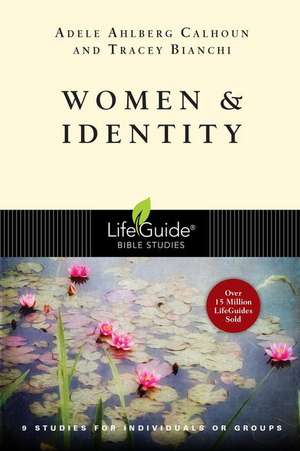 Women & Identity: Finding God in the Whirlwind de Adele Ahlberg Calhoun