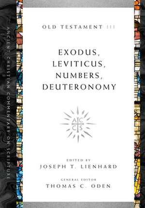 Exodus, Leviticus, Numbers, Deuteronomy de Joseph T. Lienhard