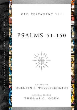 Psalms 51–150 de Quentin F. Wesselschmidt