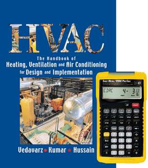 Hvac: The Handbook of Heating, Ventilation and Air Conditioning for Design and Implementation + 4090 Sheet Metal / HVAC Pro Calc Calculator (Set) de Muhammed I Hussain