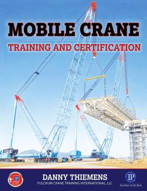 Mobile Crane Training and Certification de Danny Thiemens