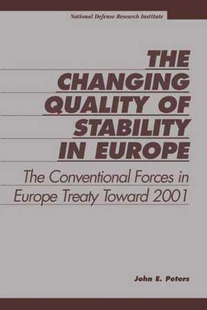 The Changing Quality of Stability in Europe de John E. Peters