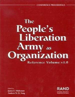 The People's Liberation Army as Organization de Andrew N.D. Yang