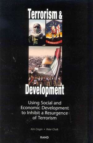 Terrorism and Development de Kim Cragin