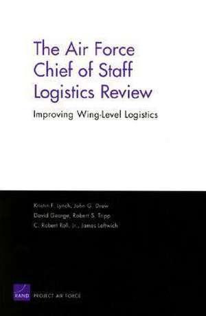 The Air Force Chief of Staff Logistics Review de James Leftwich