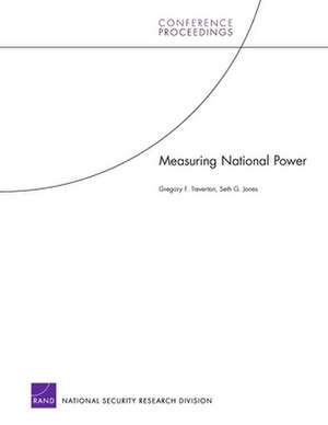 Measuring National Power de Gregory Treverton