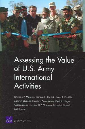 Assessing the Value of U.S. Army International Activities de Jefferson P. Marquis