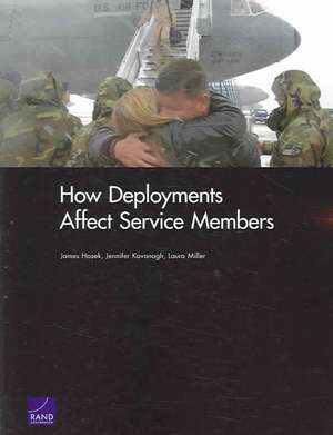 How Deployments Affect Service Members de James R. Hosek