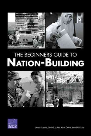 The Beginner's Guide to Nation-Building de James Dobbins