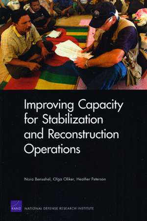 Improving Capacity for Stabilization and Reconstruction Operations de Nora Bensahel