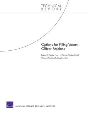 Options for Filling Vacant Officer Positions de Roland J. Yardley