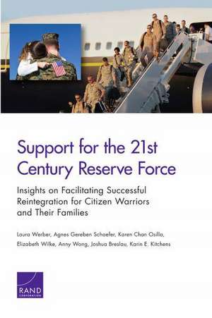 Support for the 21st-Century Reserve Force de Laura Werber