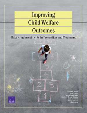 IMPROVING CHILD WELFARE OUTCOMPB de Jeanne S Ringel