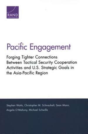 PACIFIC ENGAGEMENT FORGING TIPB de Michael Schwille