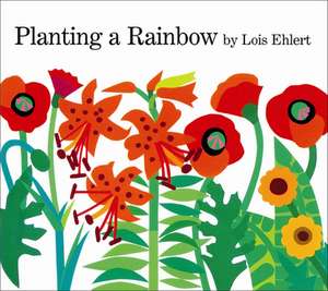 Planting a Rainbow: A Lenape Tale de Lois Ehlert