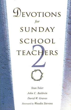 Devotions for Sunday School Teachers 2 de Stan Toler