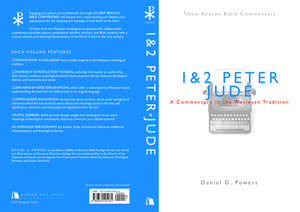 1 & 2 Peter/Jude: A Commentary in the Wesleyan Tradition de Daniel G. Powers